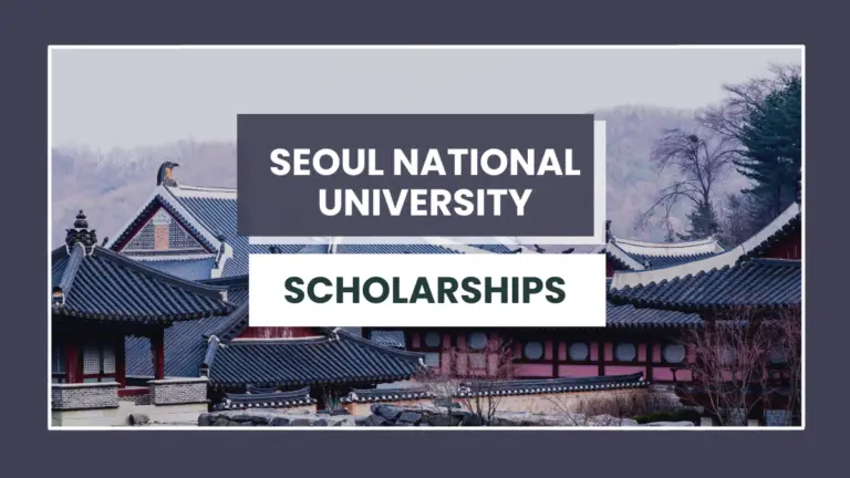 Seoul National University Scholarships 2023 In South Korea