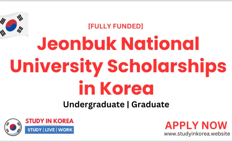 Jeonbuk National University Scholarships in Korea