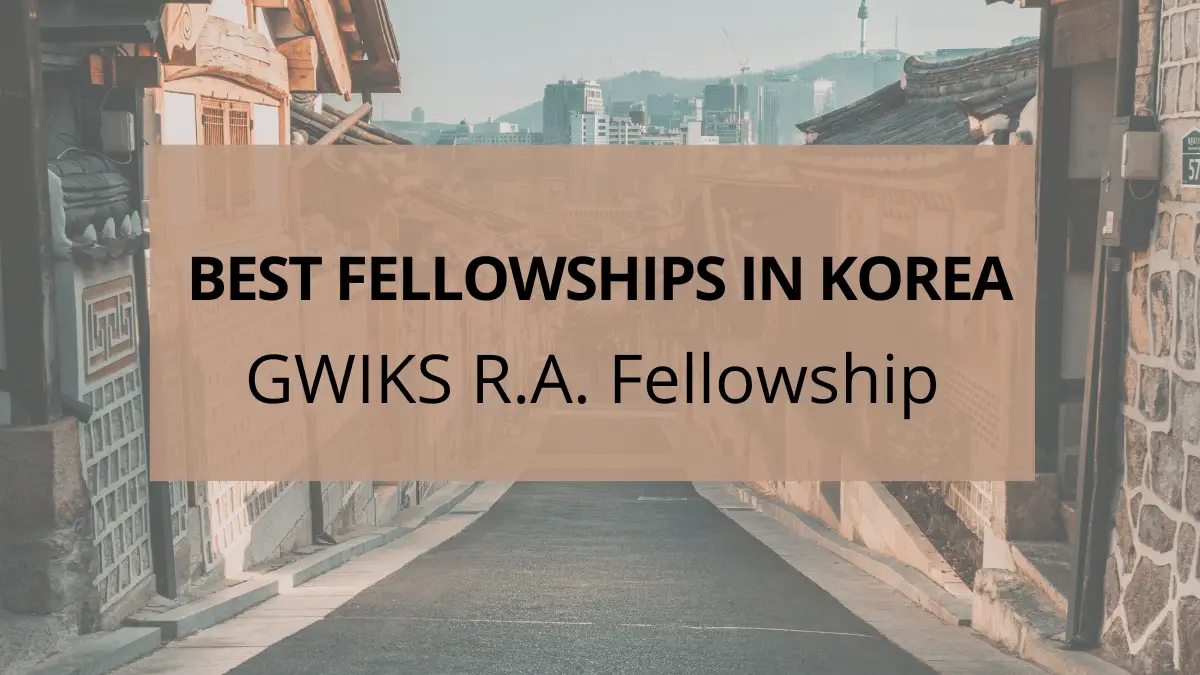 Best Fellowships in Korea for International Students