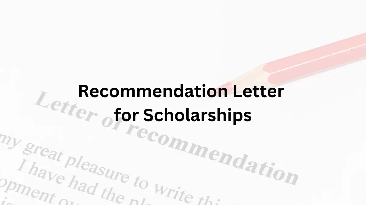 Recommendation Letter for Scholarships