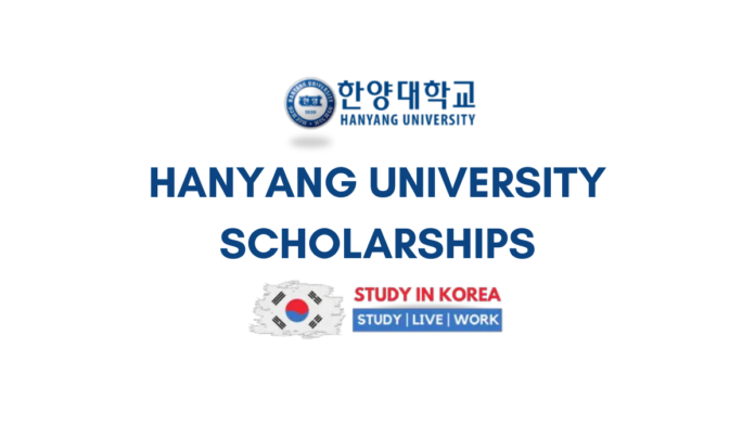 HANYANG UNIVERSITY SCHOLARSHIPS