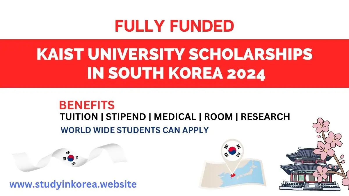 KAIST University Scholarship 2024 in South Korea – Fully Funded