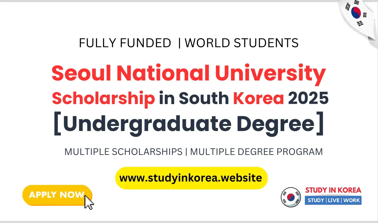 Seoul National University Scholarship in South Korea 2025