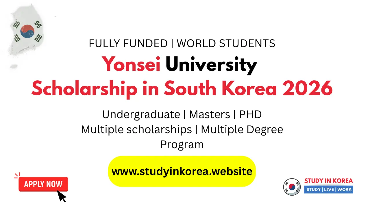 Yonsei University Scholarship in South Korea 2026 | Fully Funded