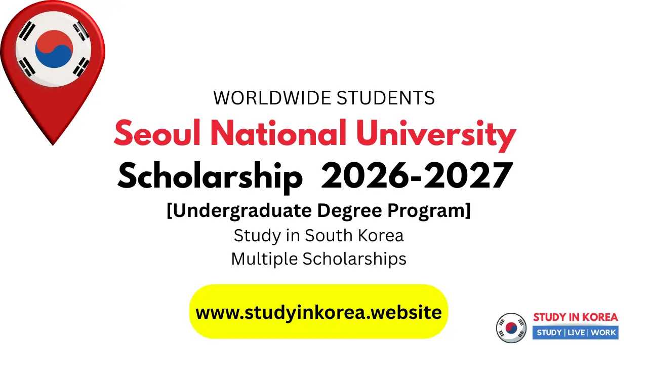 Seoul National University Scholarship 2026 | Fully Funded