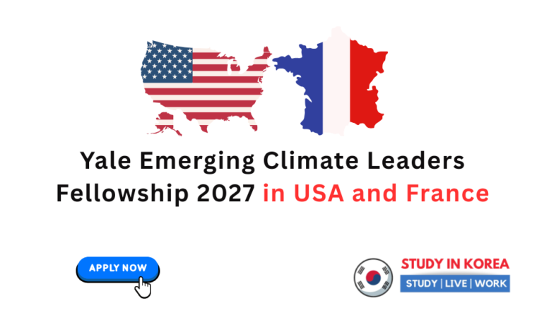 Yale Emerging Climate Leaders Fellowship 2027 in USA and France